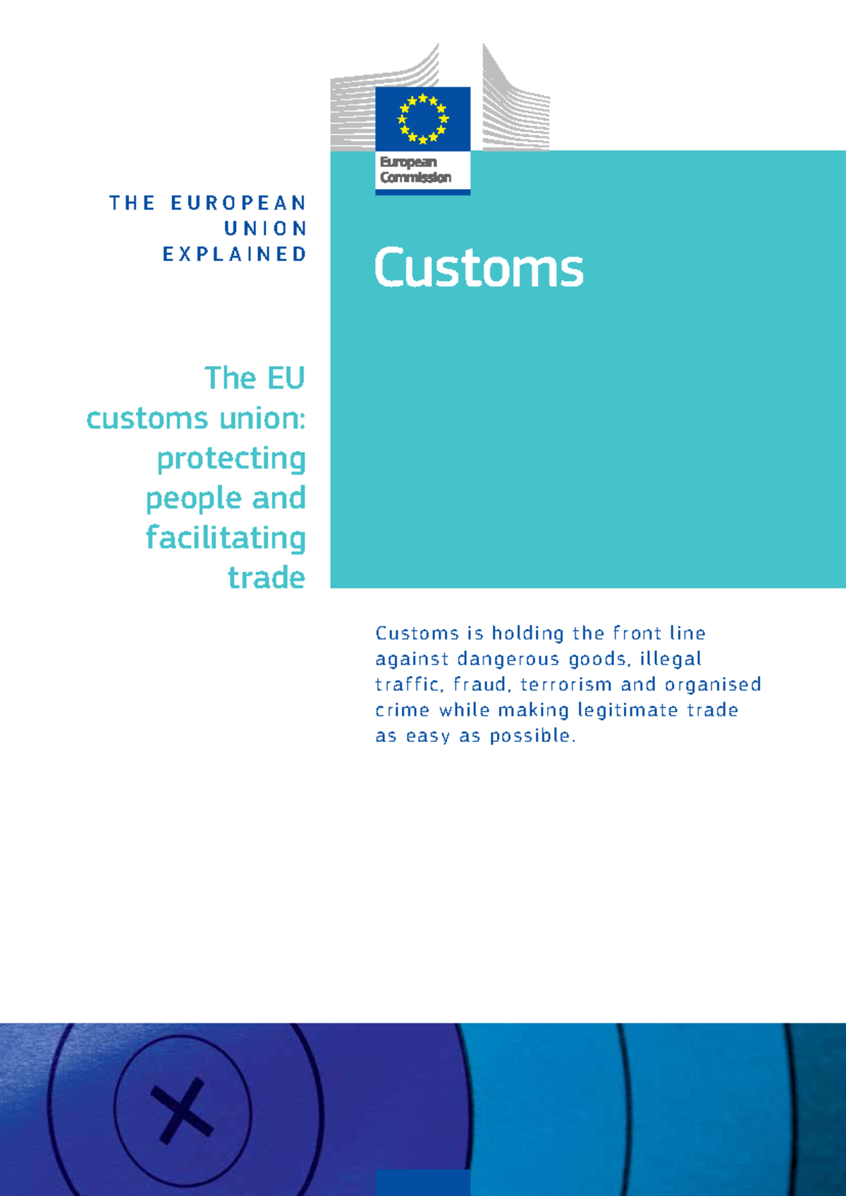 Customs en from EU - THE EUROPEAN UNION EXPLAINED Customs The EU ...