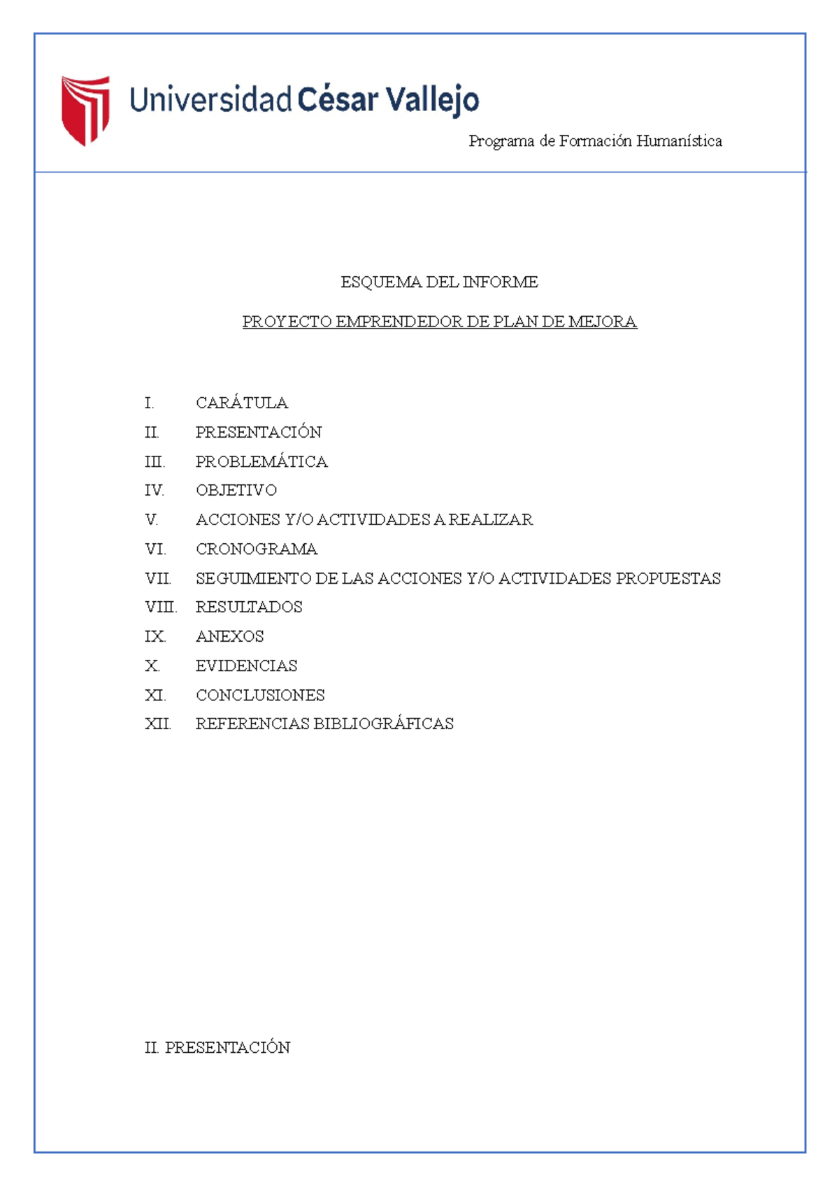 Informe - ESQUEMA DEL INFORME PROYECTO EMPRENDEDOR DE PLAN DE MEJORA I ...