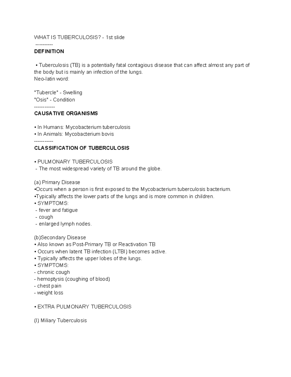 Tuberculosis - Notes - WHAT IS TUBERCULOSIS? - 1st slide - DEFINITION ...