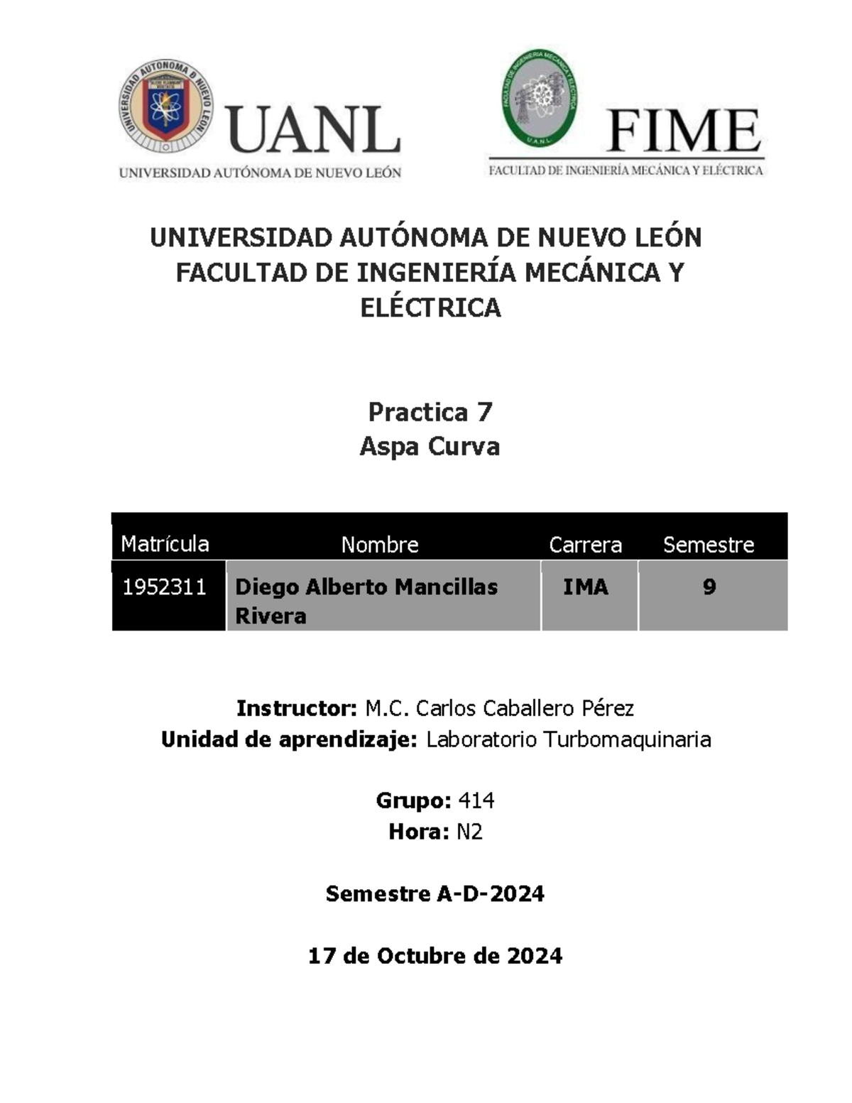 Practica de laboratorio 7 - UNIVERSIDAD AUTÓNOMA DE NUEVO LEÓN FACULTAD ...