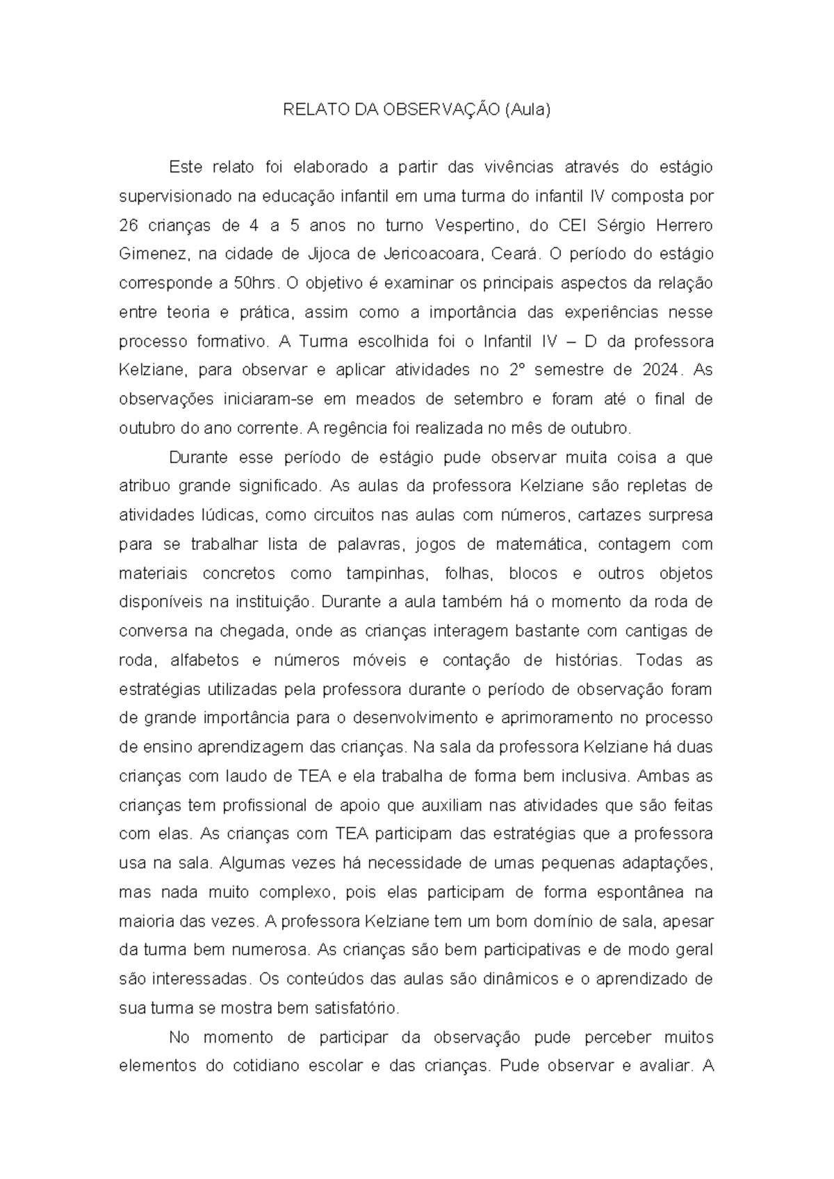Relato de Observação de Aula - Infantil IV (Estágio 2024) - Studocu