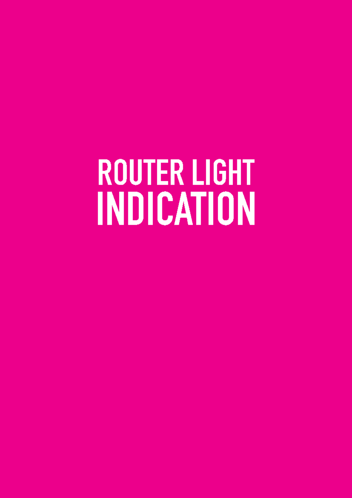 Router Light Indication Guide 2021: Status Analysis & Troubleshooting ...