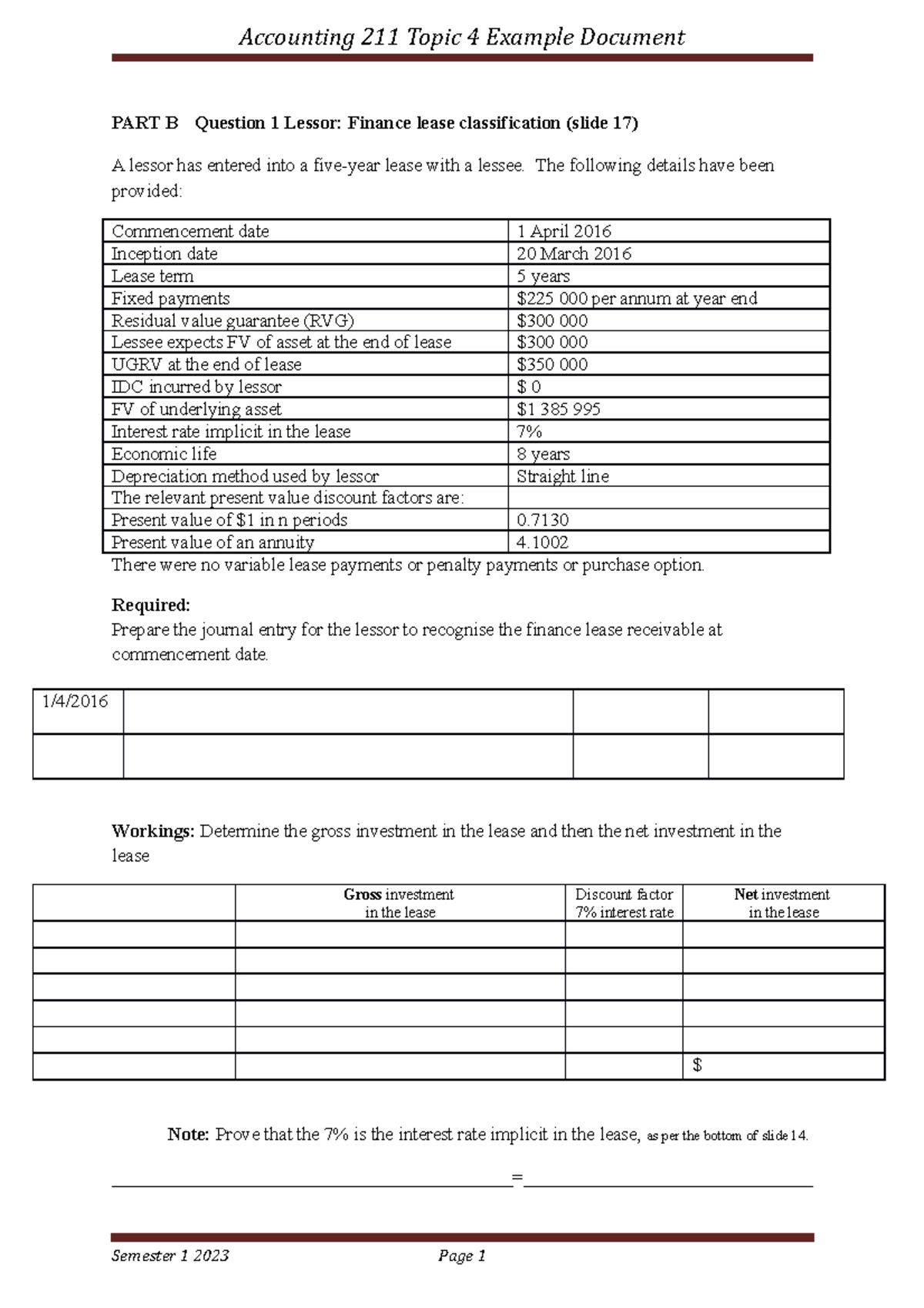 Topic 4 Example Document Leases - PART B Question 1 Lessor: Finance ...