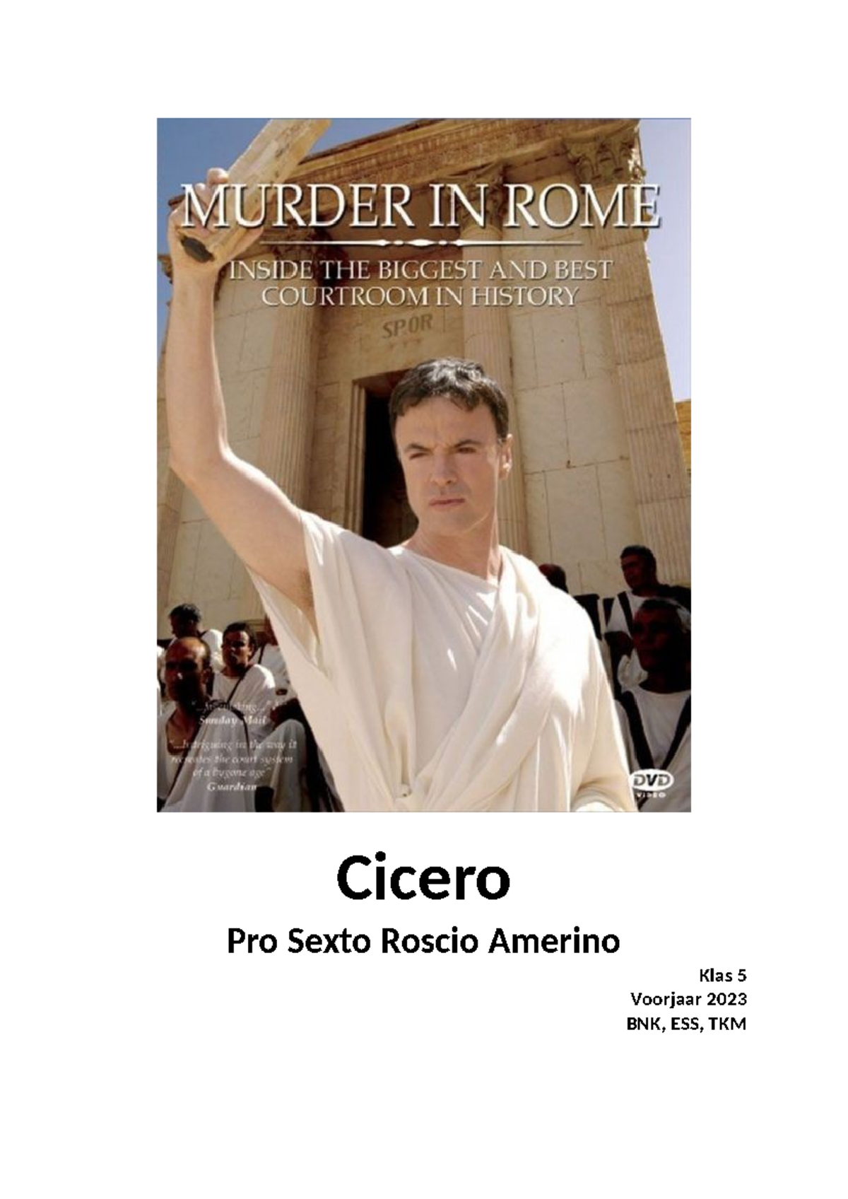 Cicero's Pro Sexto Roscio: Klas 5, Voorjaar 2023 Analyse en Context ...
