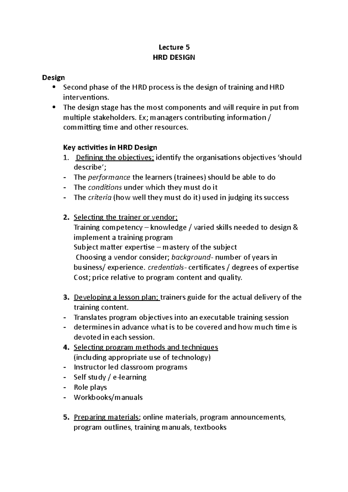 Lecture 5 - Lecture 5 HRD DESIGN Design Second phase of the HRD process ...