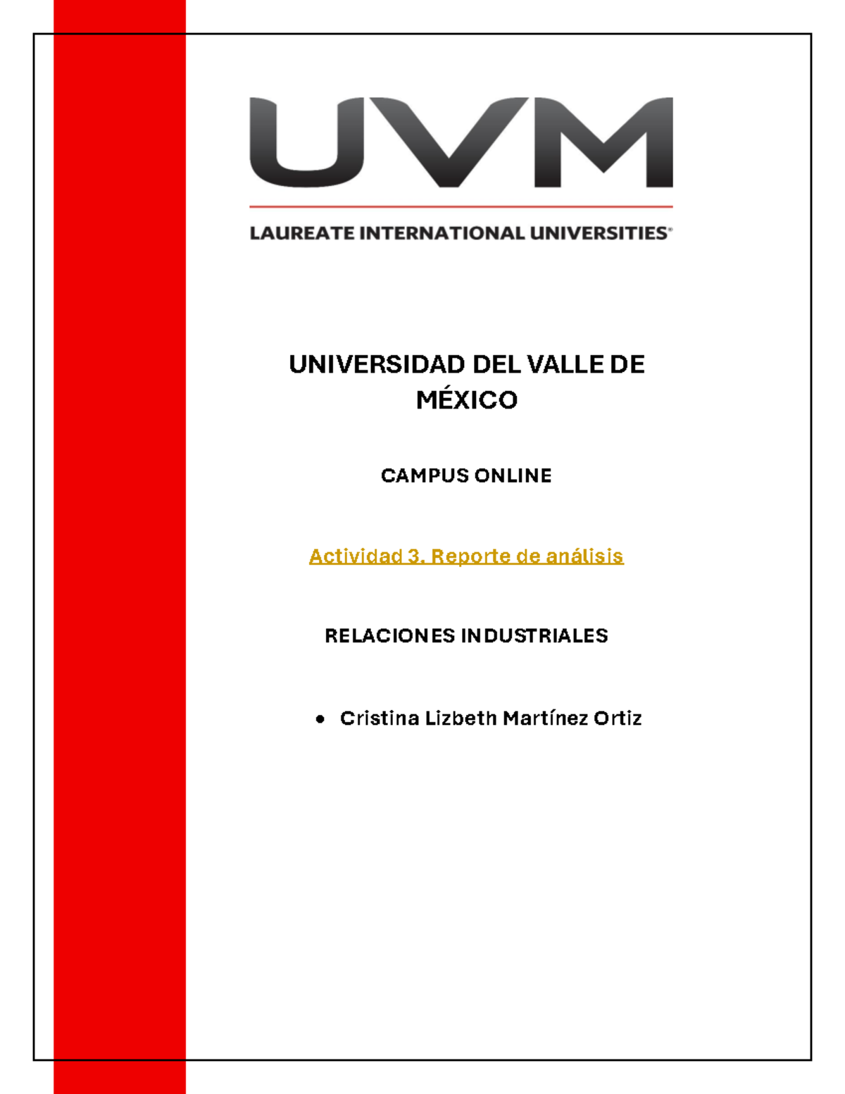 Actividad 3: Reporte de Análisis sobre Relaciones Industriales - CLMO ...