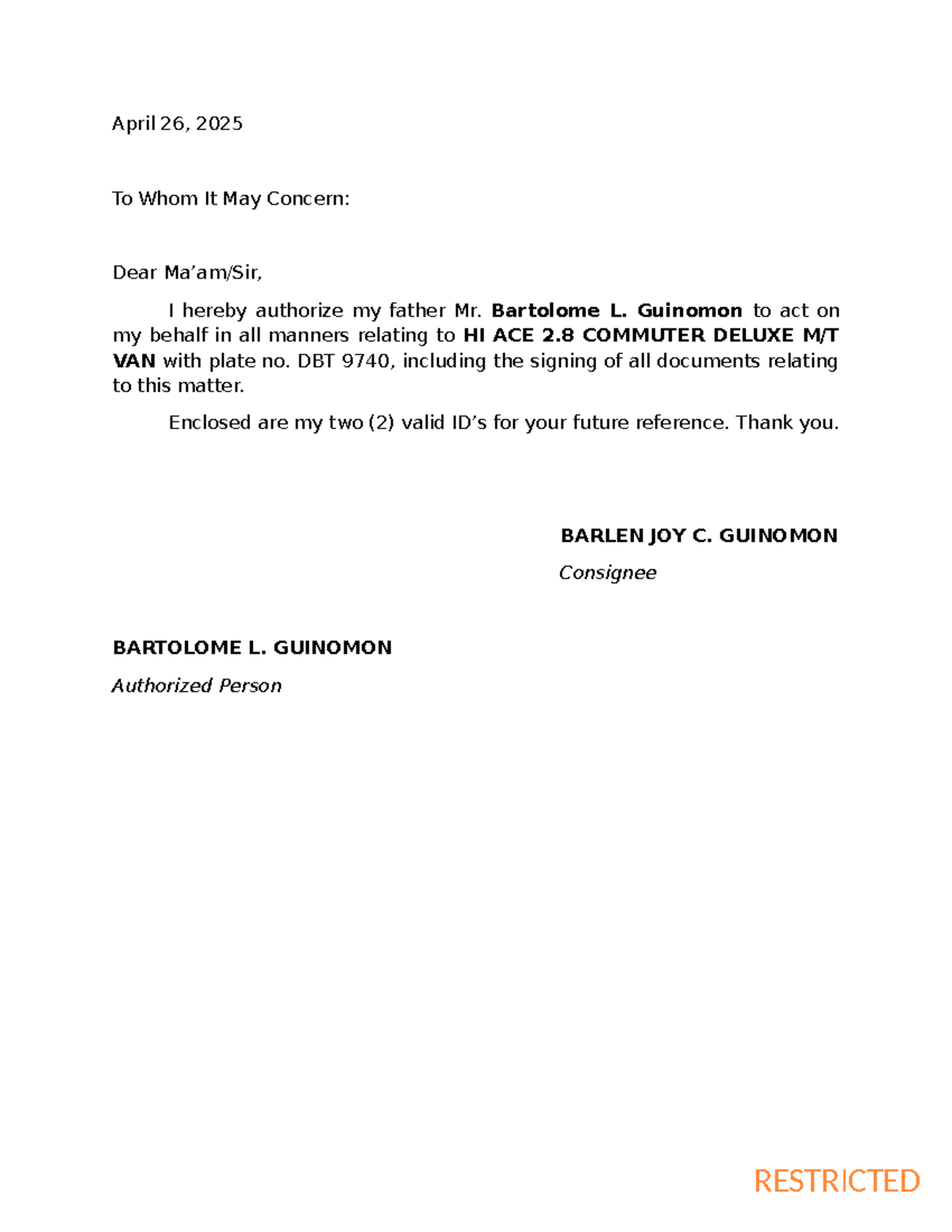 Authorization - RESTRICTED April 26, 2025 To Whom It May Concern: Dear ...