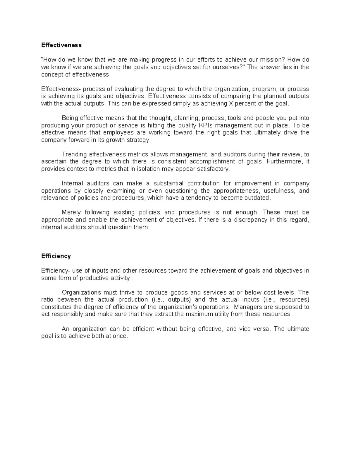 Effectiveness and Efficiency - Effectiveness “How do we know that we ...