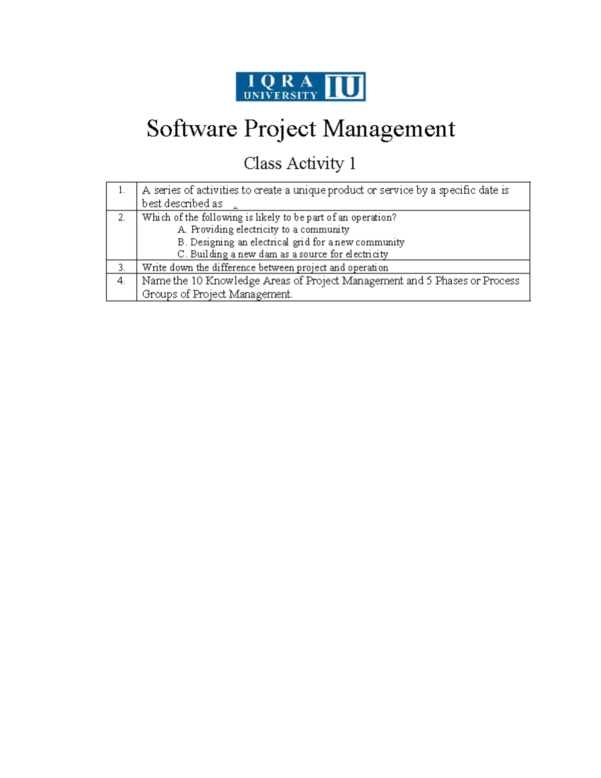 Class Activity 1 - Software Project Management Class Activity 1 1. A ...