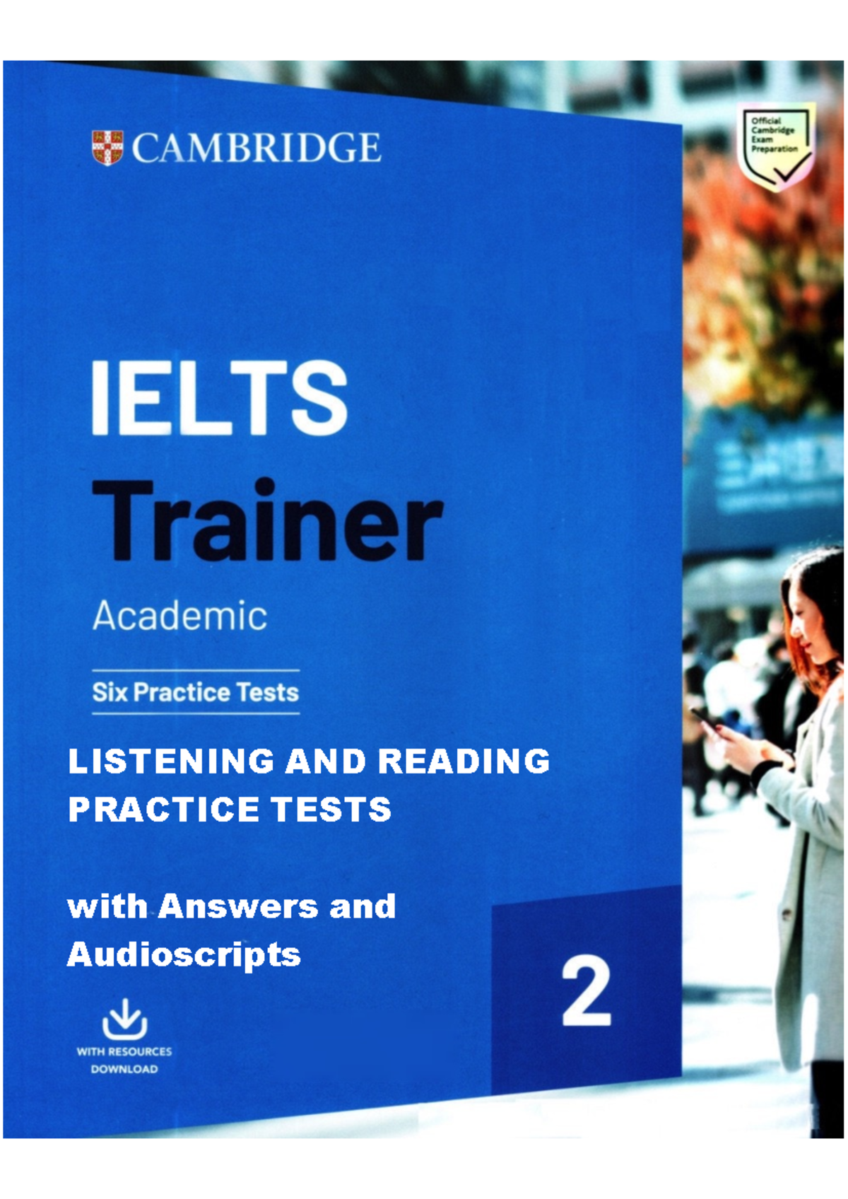 Quyển 2 IELTS Trainer 2: Six Academic Practice Tests with Answers - Studocu