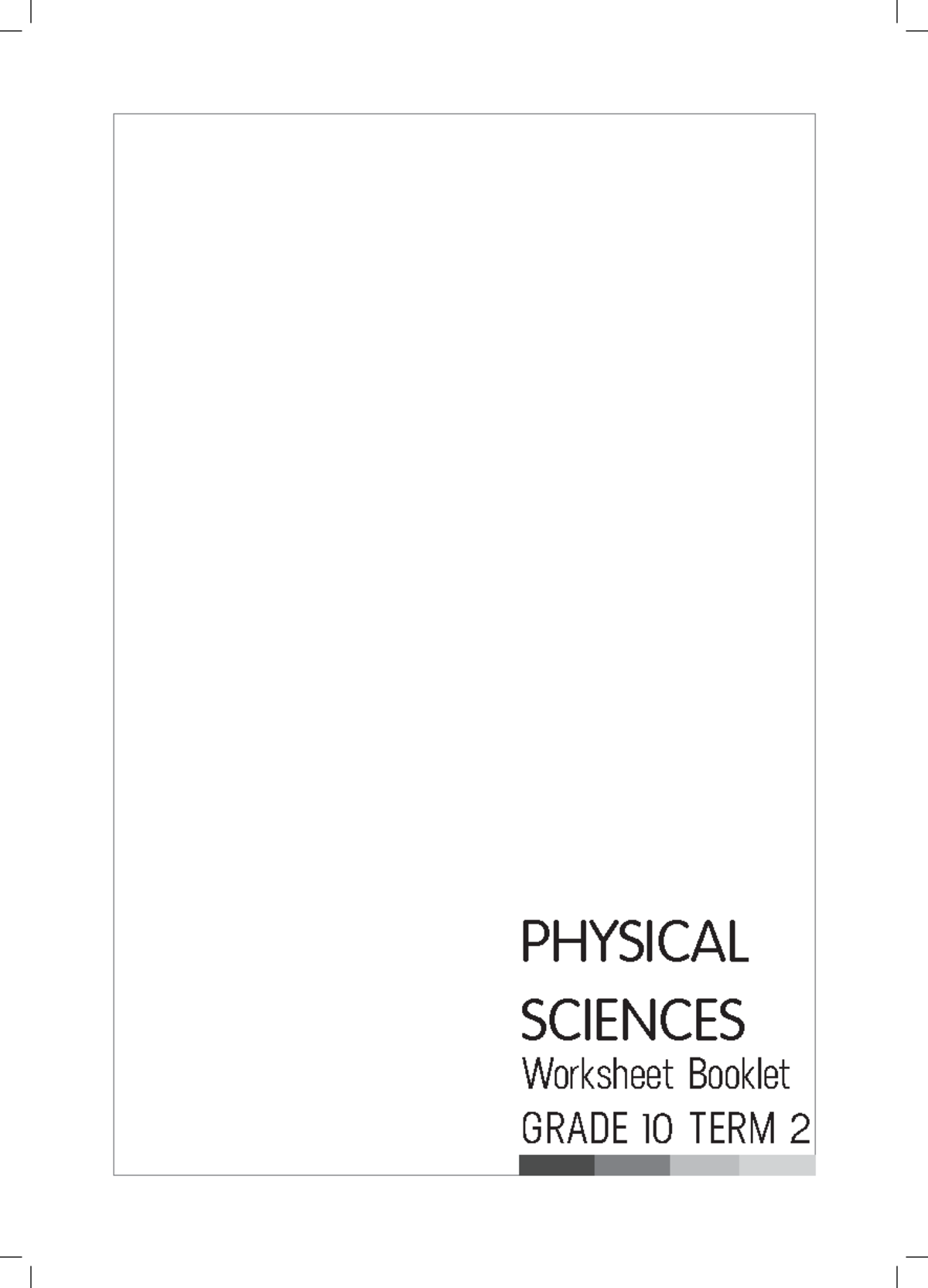 Grade 10 Physical Sciences Term 2 2018 Worksheet Booklet - Studocu