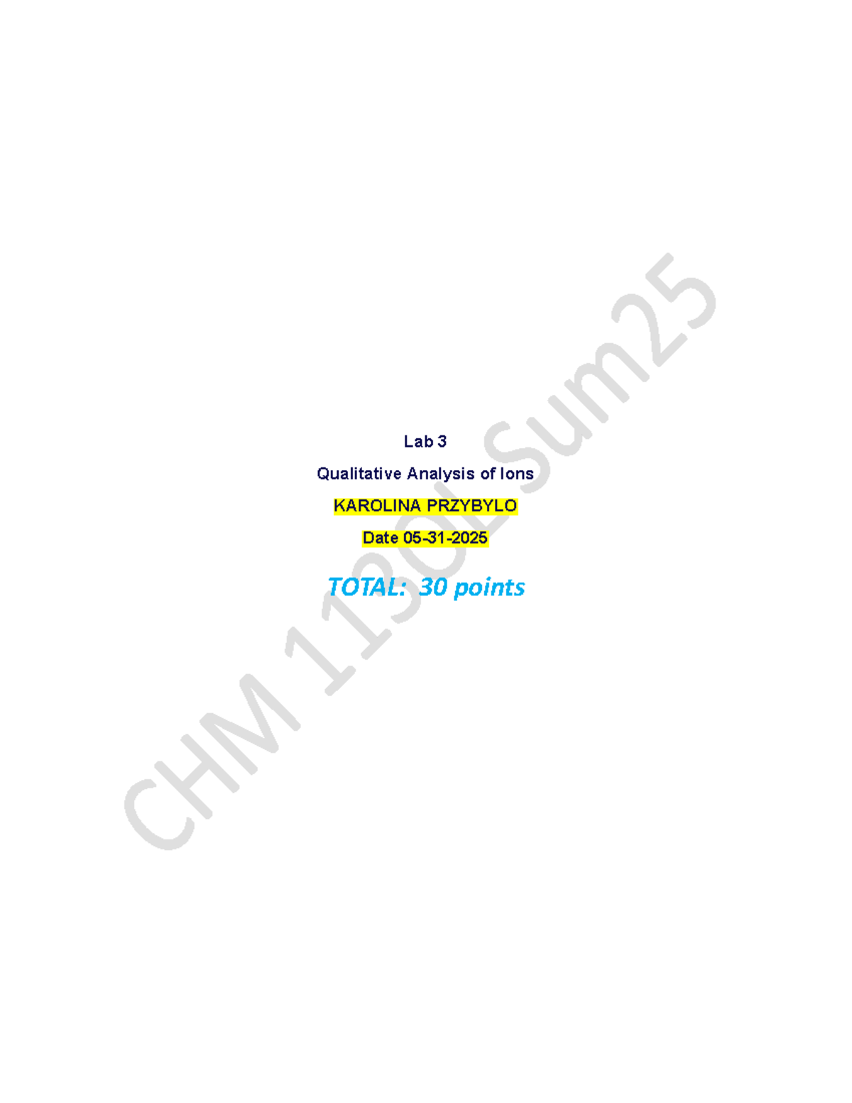 CHM 113 Lab 3: Qualitative Analysis of Ions Report - Studocu