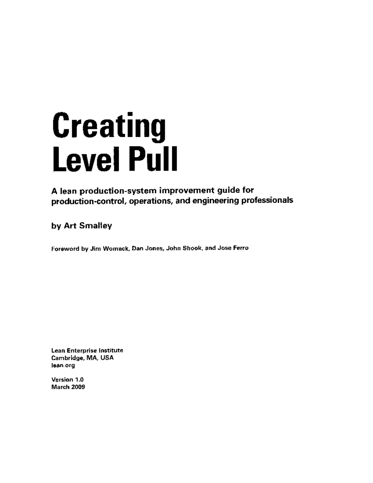 Creating Level Pull: A Lean Improvement Guide for Operations (LEI ...