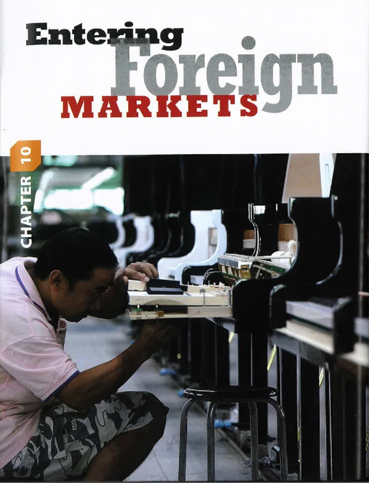 Global Business: Entering Foreign Markets - Chapter 10 Insights - Studocu