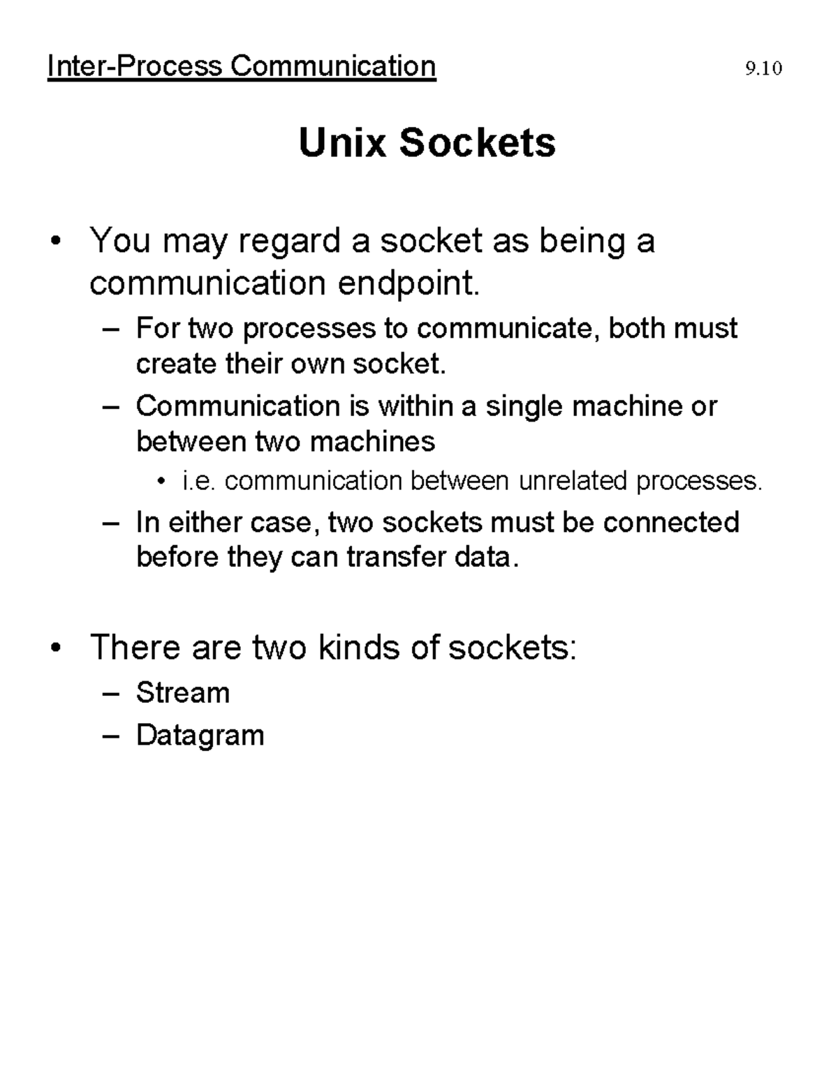 Communication 9.10 UNIX Sockets: Overview and Interfaces - Studocu
