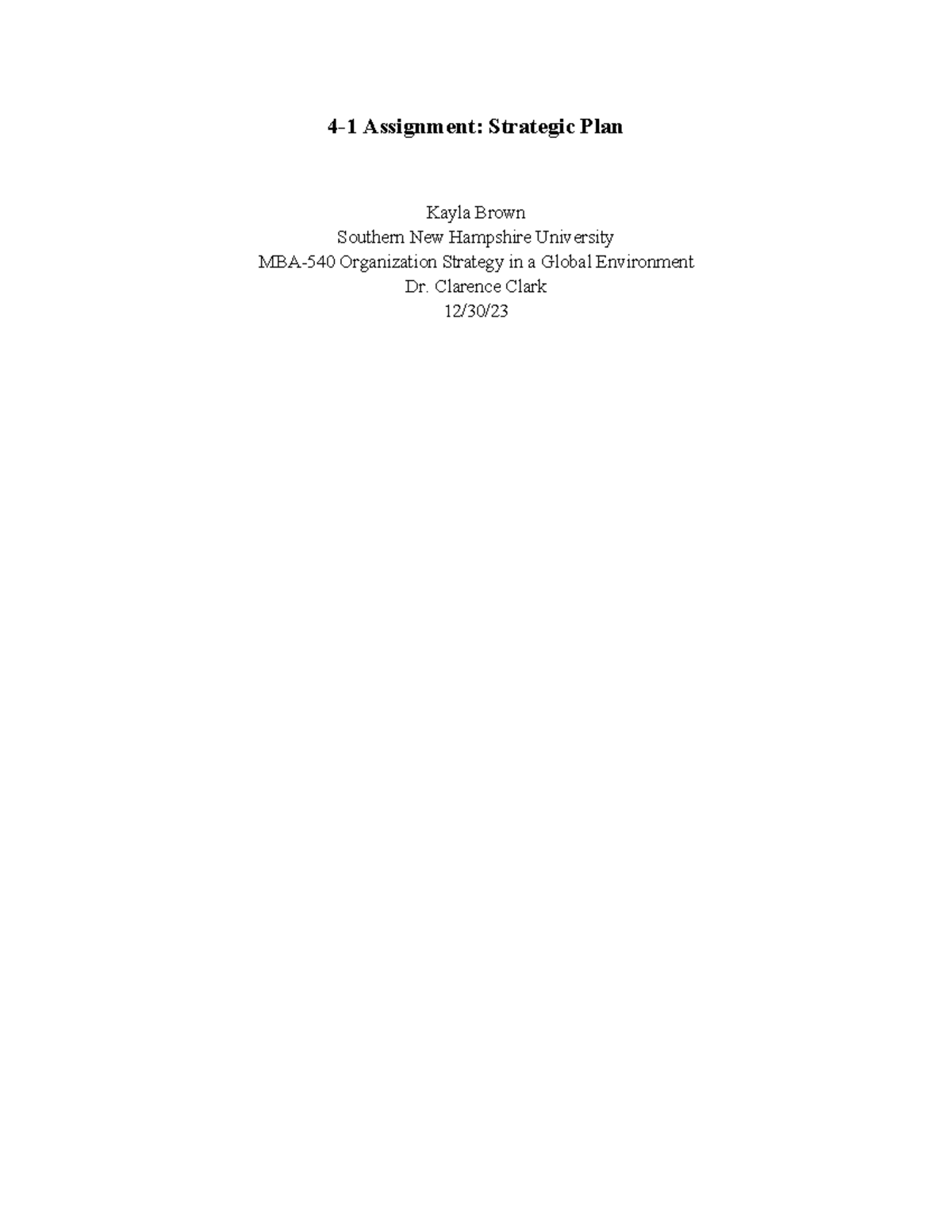 MBA-540 4-1 Strategic Plan Assignment: Formulating Business Strategies ...