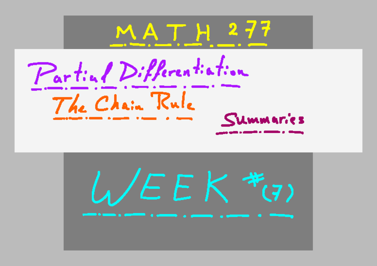 IS 277 MATH: Week 7 Summary on Partial Derivatives and Chain Rule - Studocu