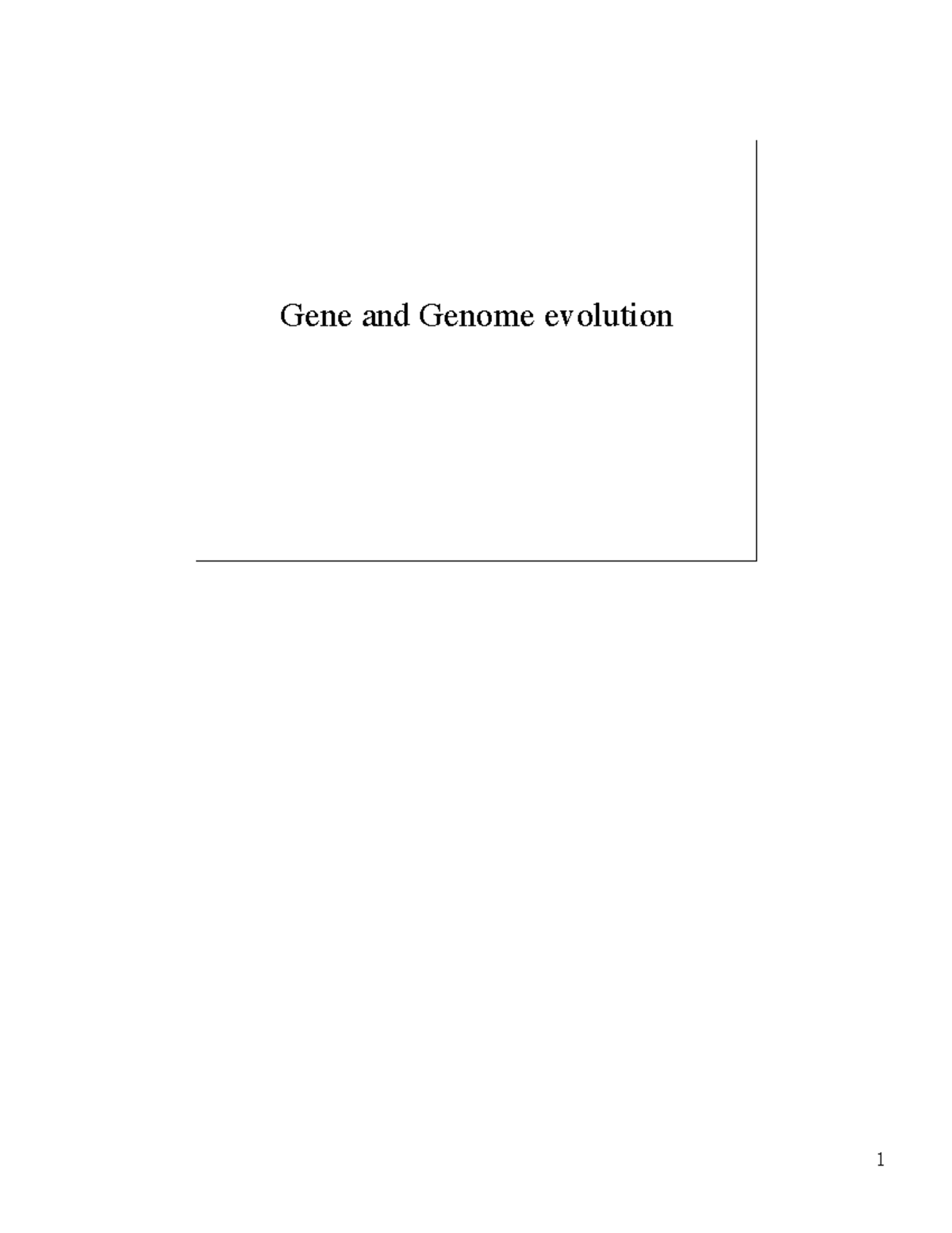 Gene and Genome Evolution: Key Concepts and Mechanisms (Ch9) - Gene and ...
