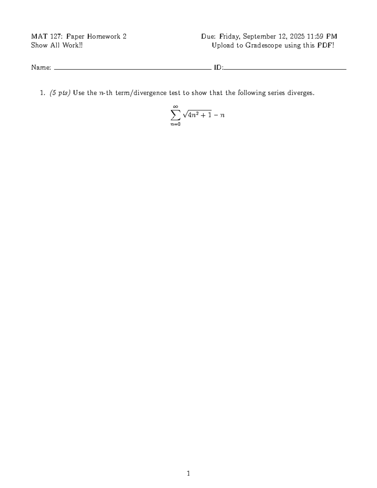 MAT 127: Paper Homework 2 - Series Divergence & Telescoping Series ...