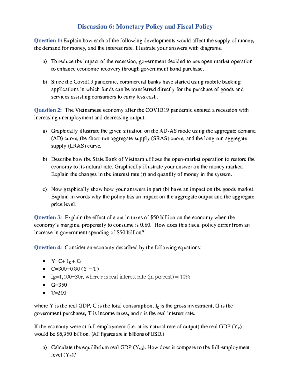 Discussion 8: Monetary & Fiscal Policy Impacts on Economy - Studocu