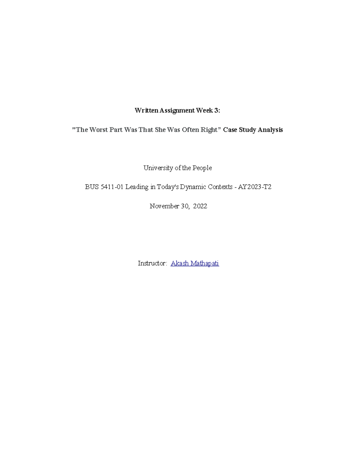 BUS 5411-01 Case Study Analysis: Leadership Styles in Week 3 Assignment ...