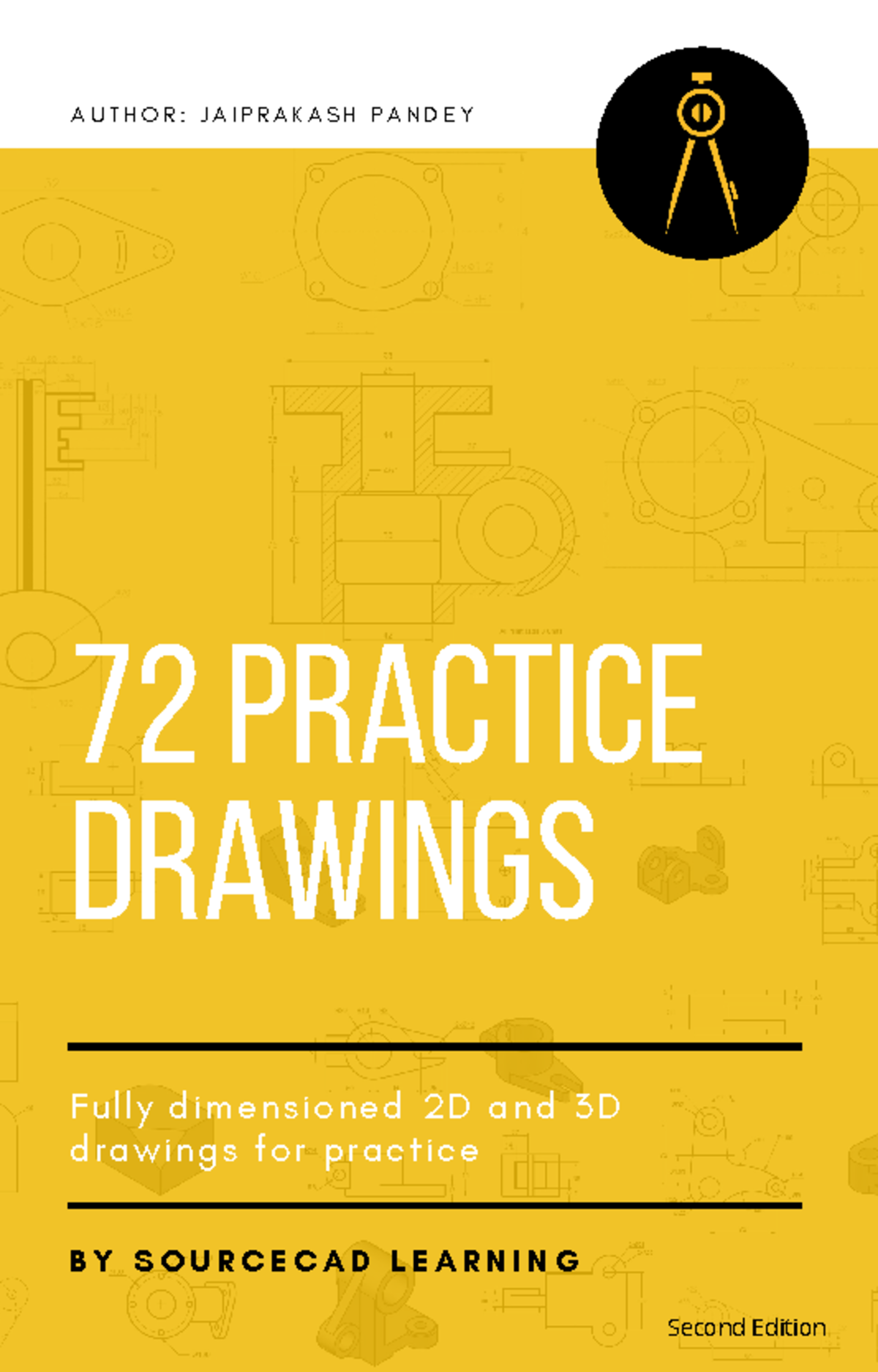 72 AutoCAD Practice Drawings eBook - 2nd Edition (2D & 3D) - Document Preview