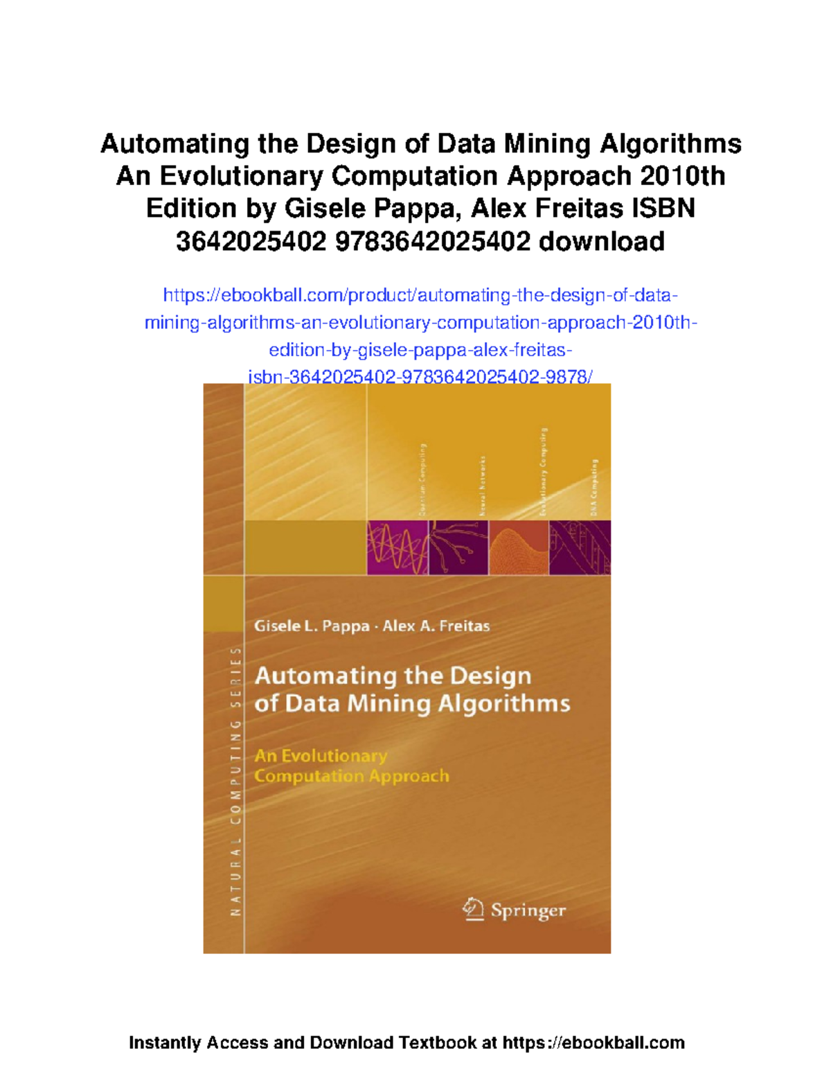 Automating Data Mining Algorithm Design: An Evolutionary Approach (2010 ...