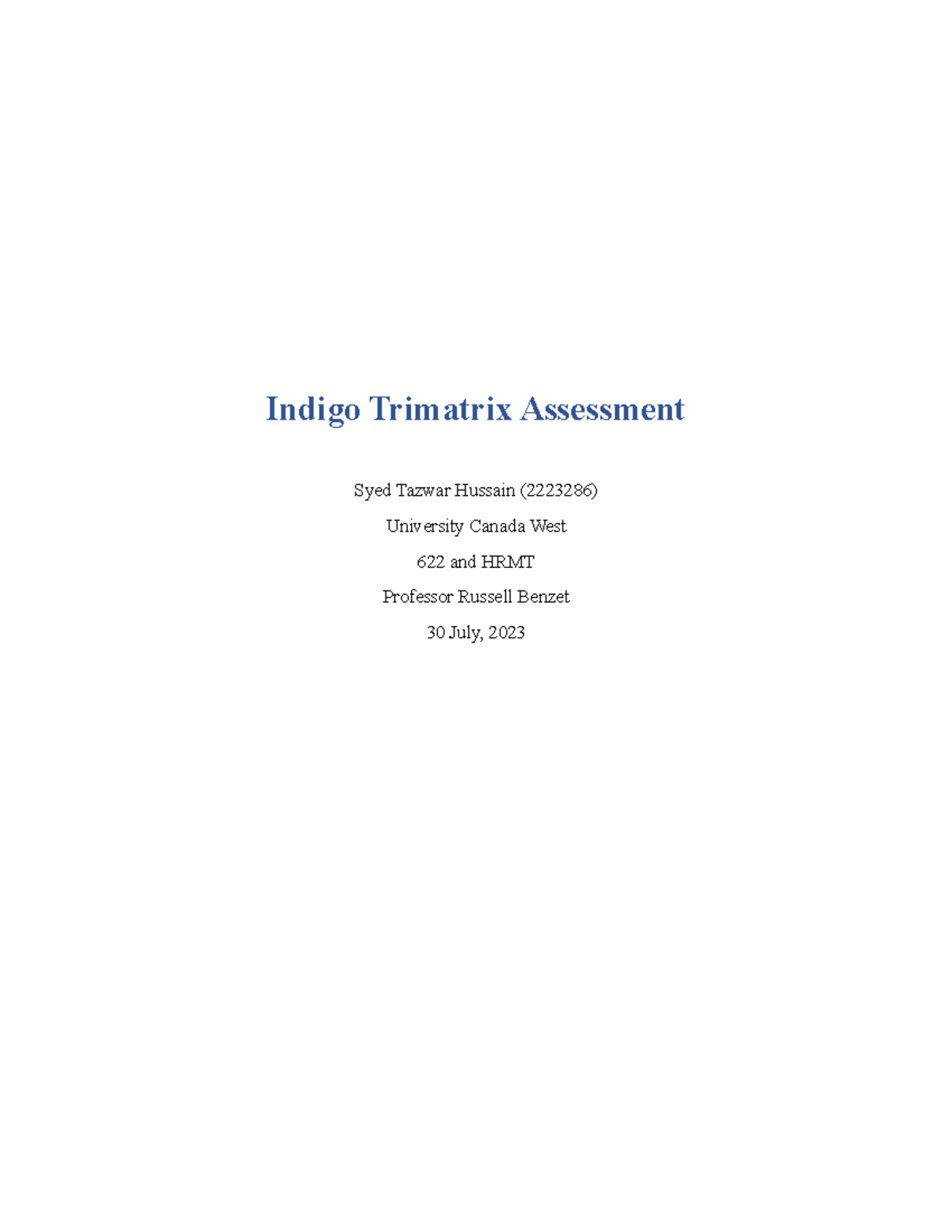 HRMT 622 - Indigo Trimatrix Assessment and Leadership Development - Studocu