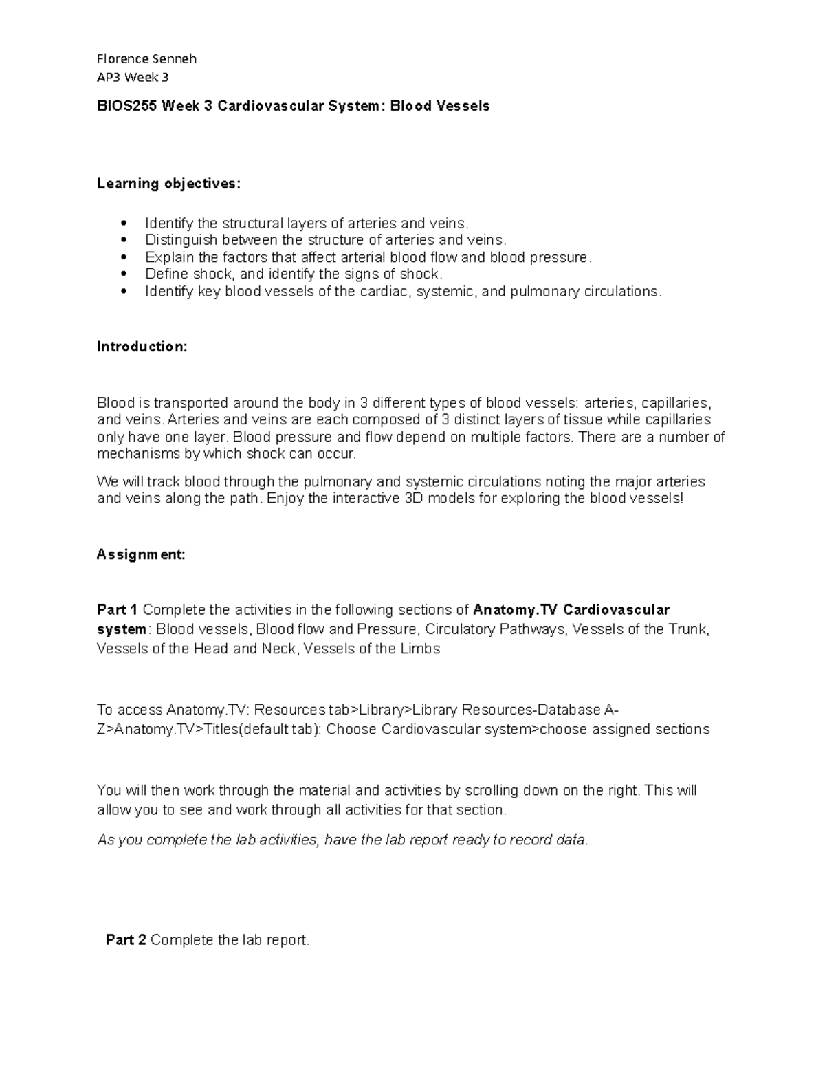 AP3 BIOS255 WK 3 Lab Report: Cardiovascular System & Blood Vessels ...