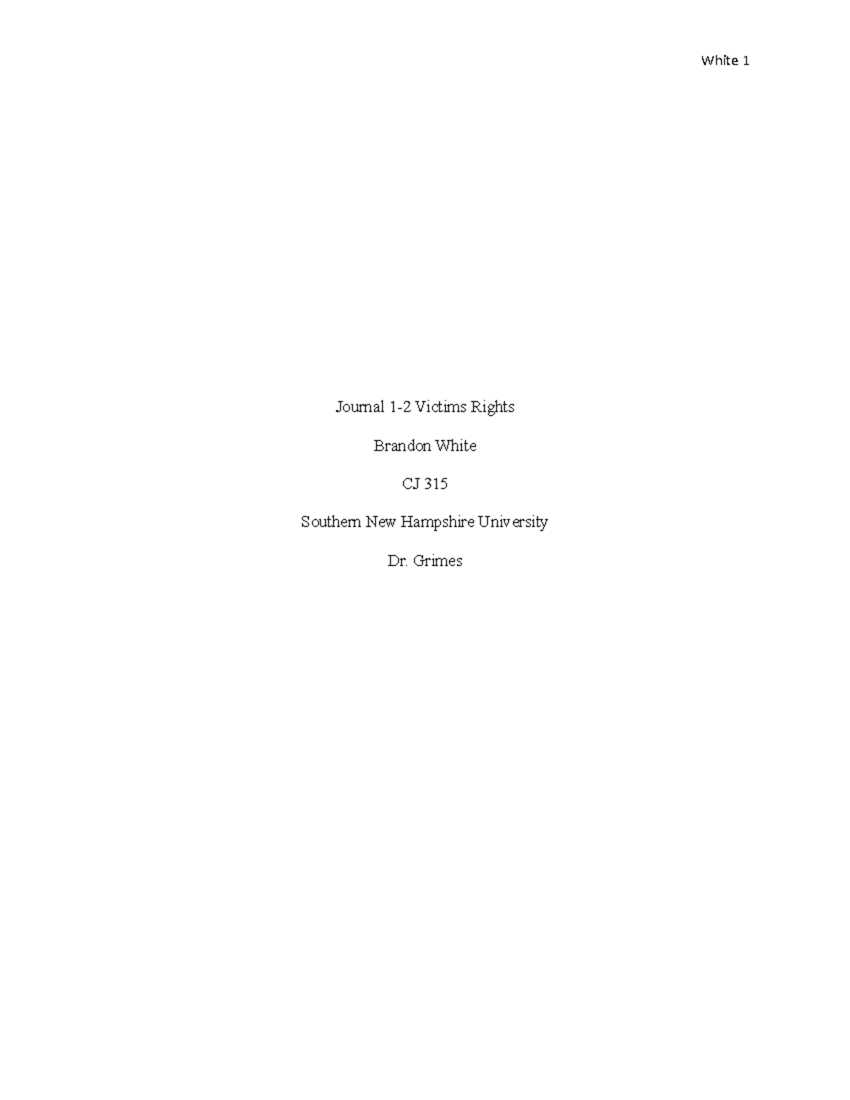 CJ 315 Journal 1-2: Advancing Victims' Rights in Criminal Justice - Studocu