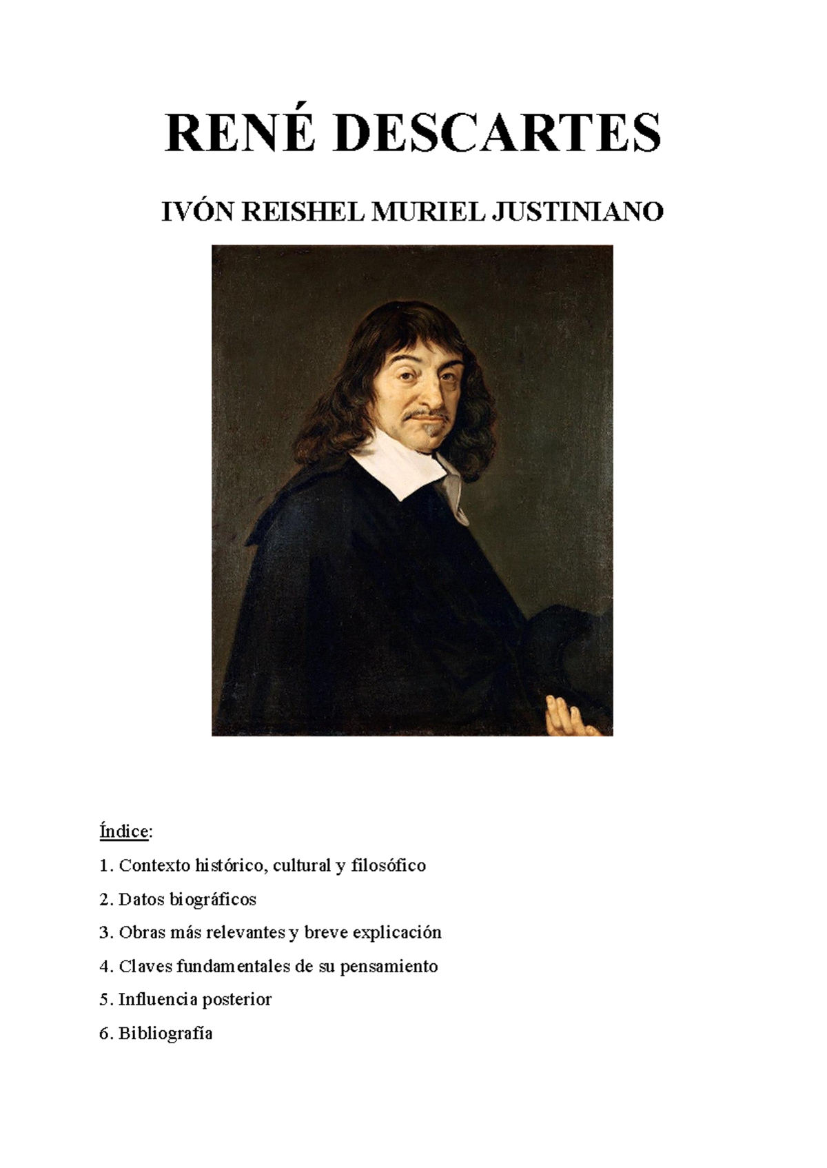 Trabajo Filosofía - Estudio de René Descartes y su Filosofía - Studocu
