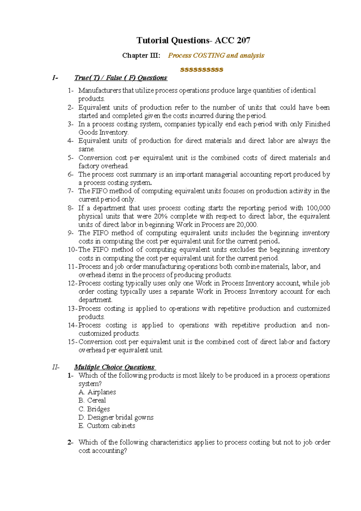 Tutorial ACC 207 Chapter Process Costing True/False Questions - Studocu