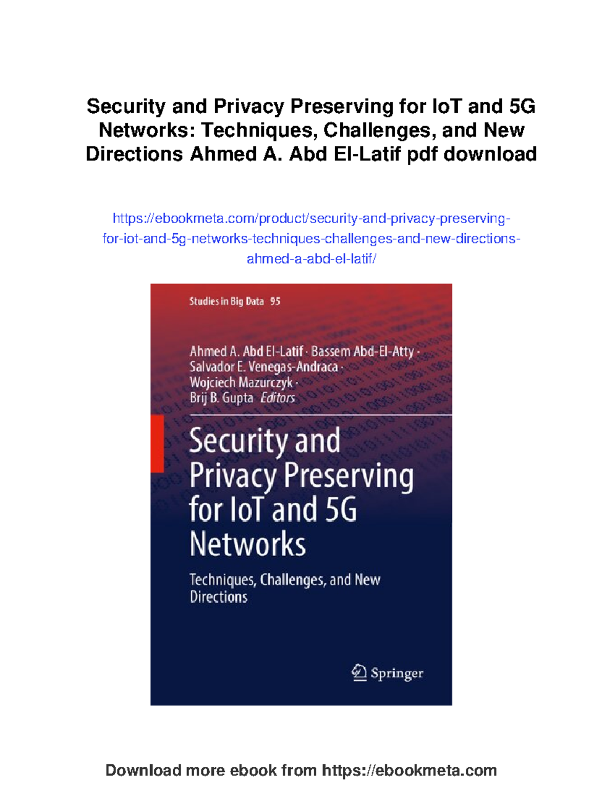 Security and privacy preserving for IoT and 5G networks: Techniques and ...