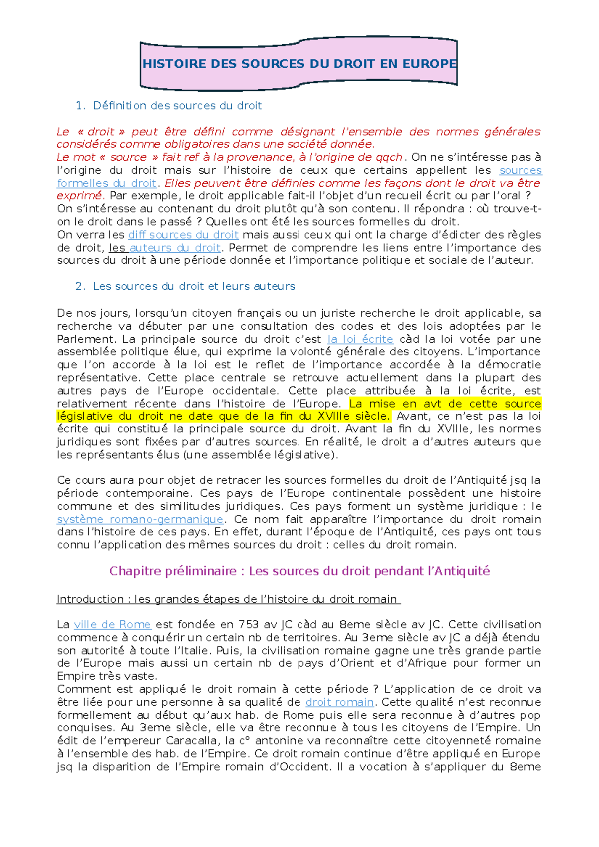 HISTOIRE DES SOURCES DU DROIT EN EUROPE - Cours et Évolutions - Studocu
