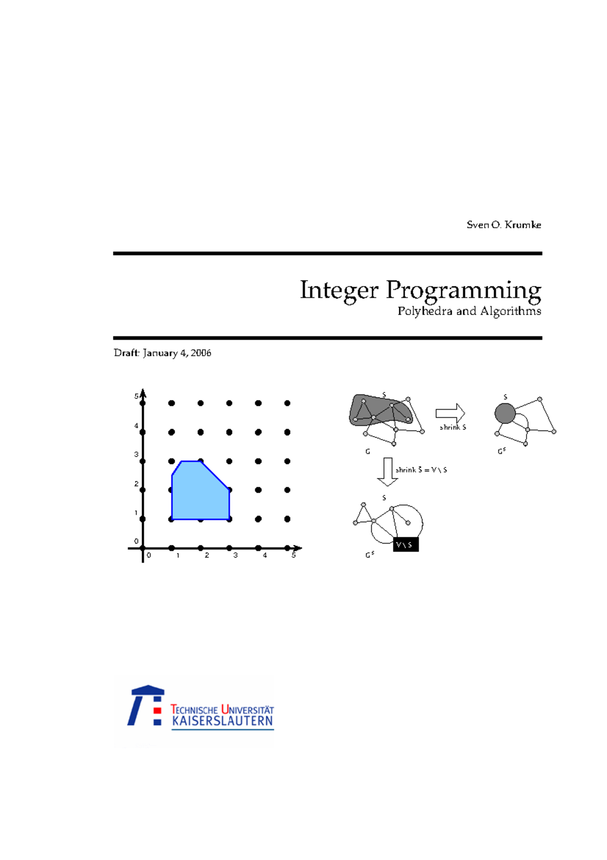 Lecture Notes on Integer Programming: Theory & Algorithms - Studeersnel