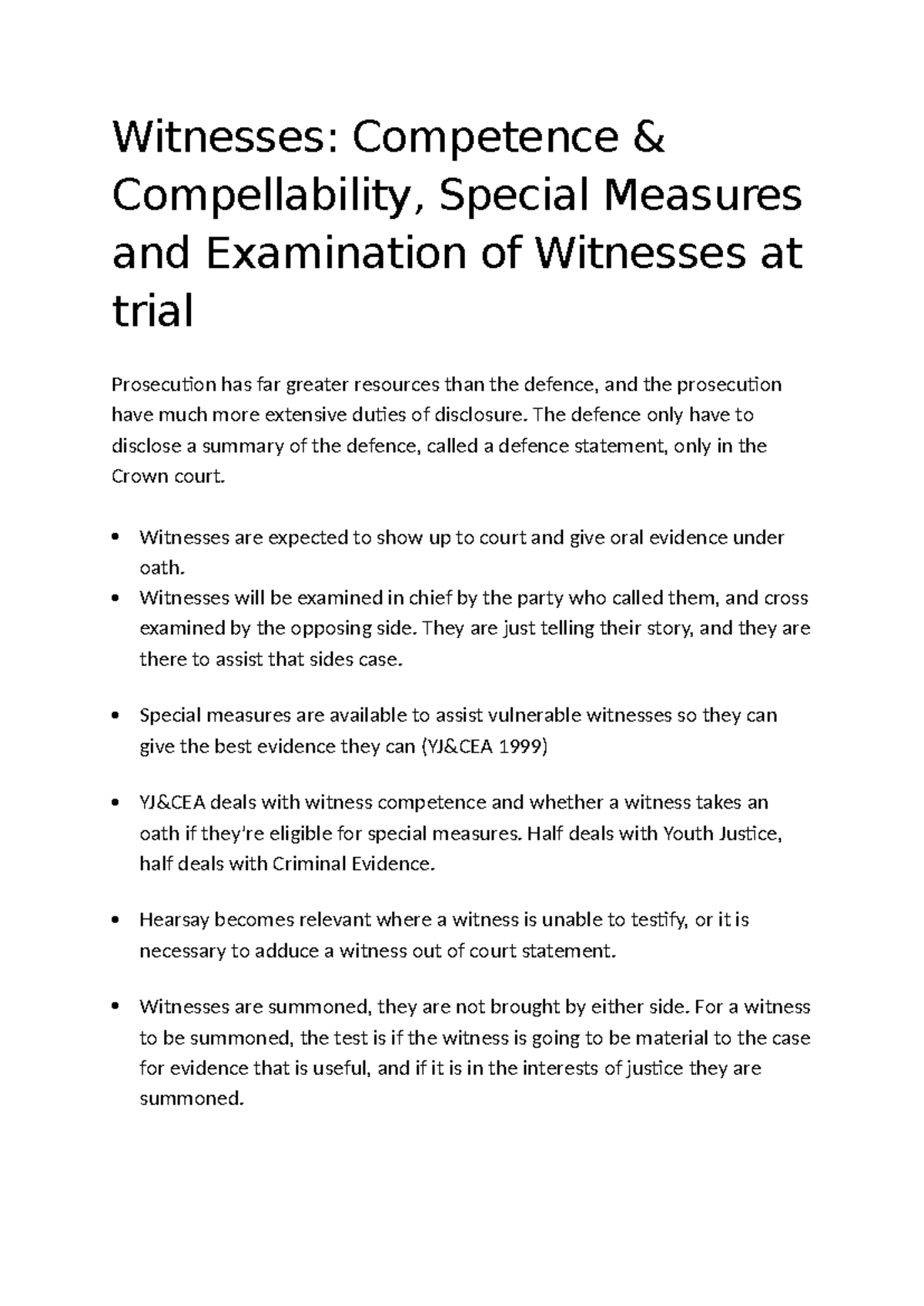 Witnesses - The defence only have to disclose a summary of the defence ...