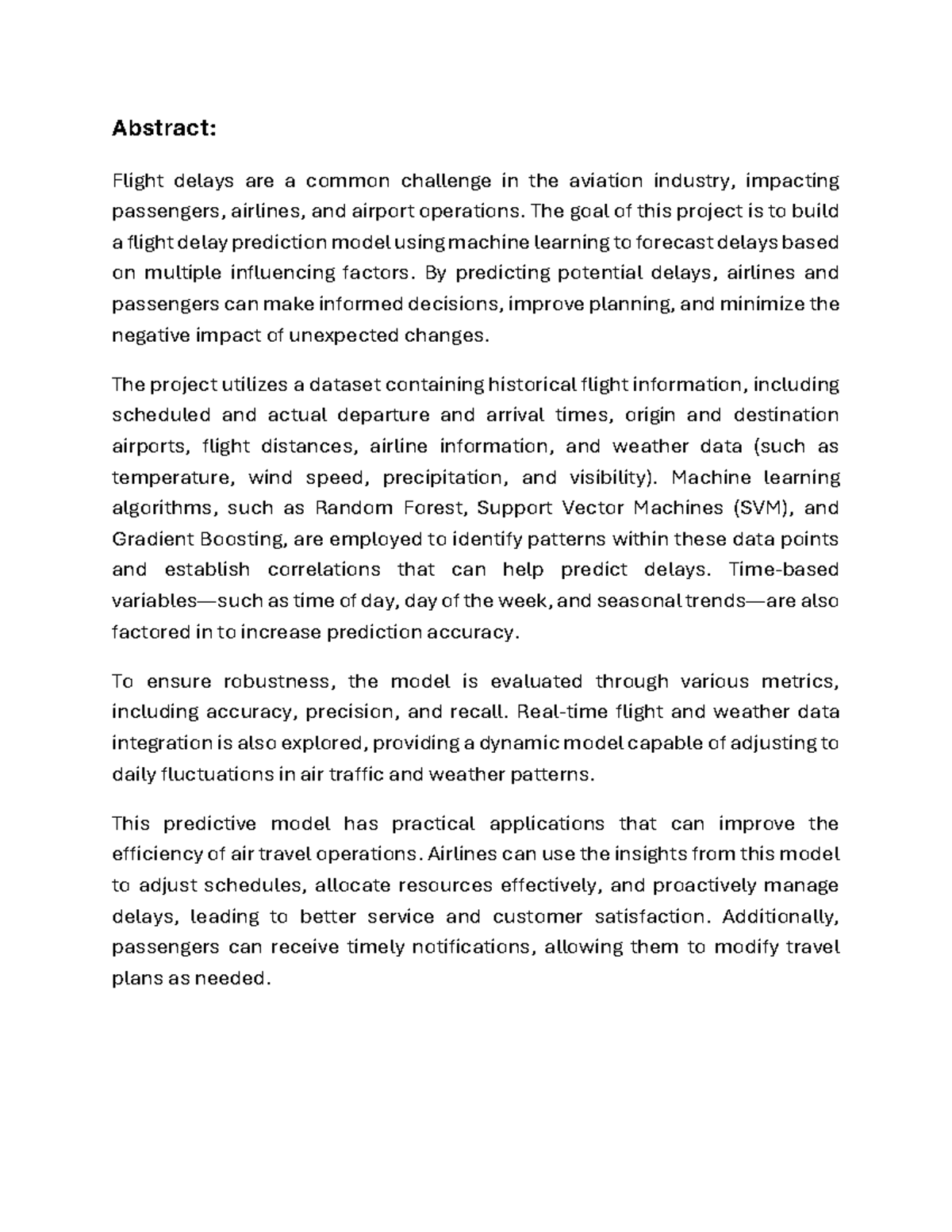 Flightdelayed - It is useful - Abstract: Flight delays are a common ...