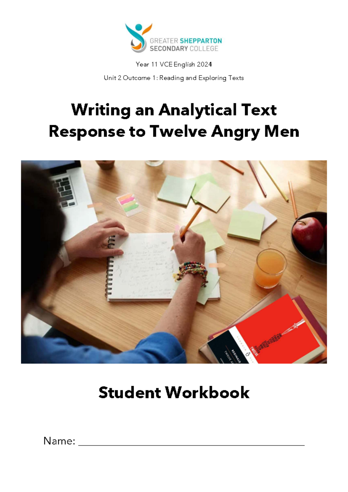 Year 11 VCE English 2024 Unit 2 Outcome 1: Analytical Response to ...