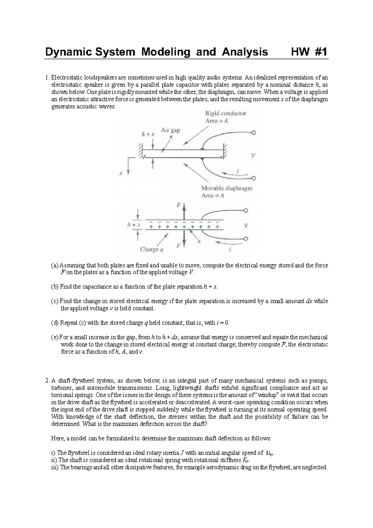 Dynamic system modeling and analysis HW 1: Electrostatic loudspeakers ...