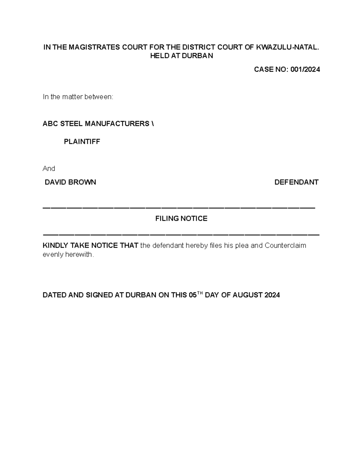 FILING NOTICE FOR CASE WORK - IN THE MAGISTRATES COURT FOR THE DISTRICT ...