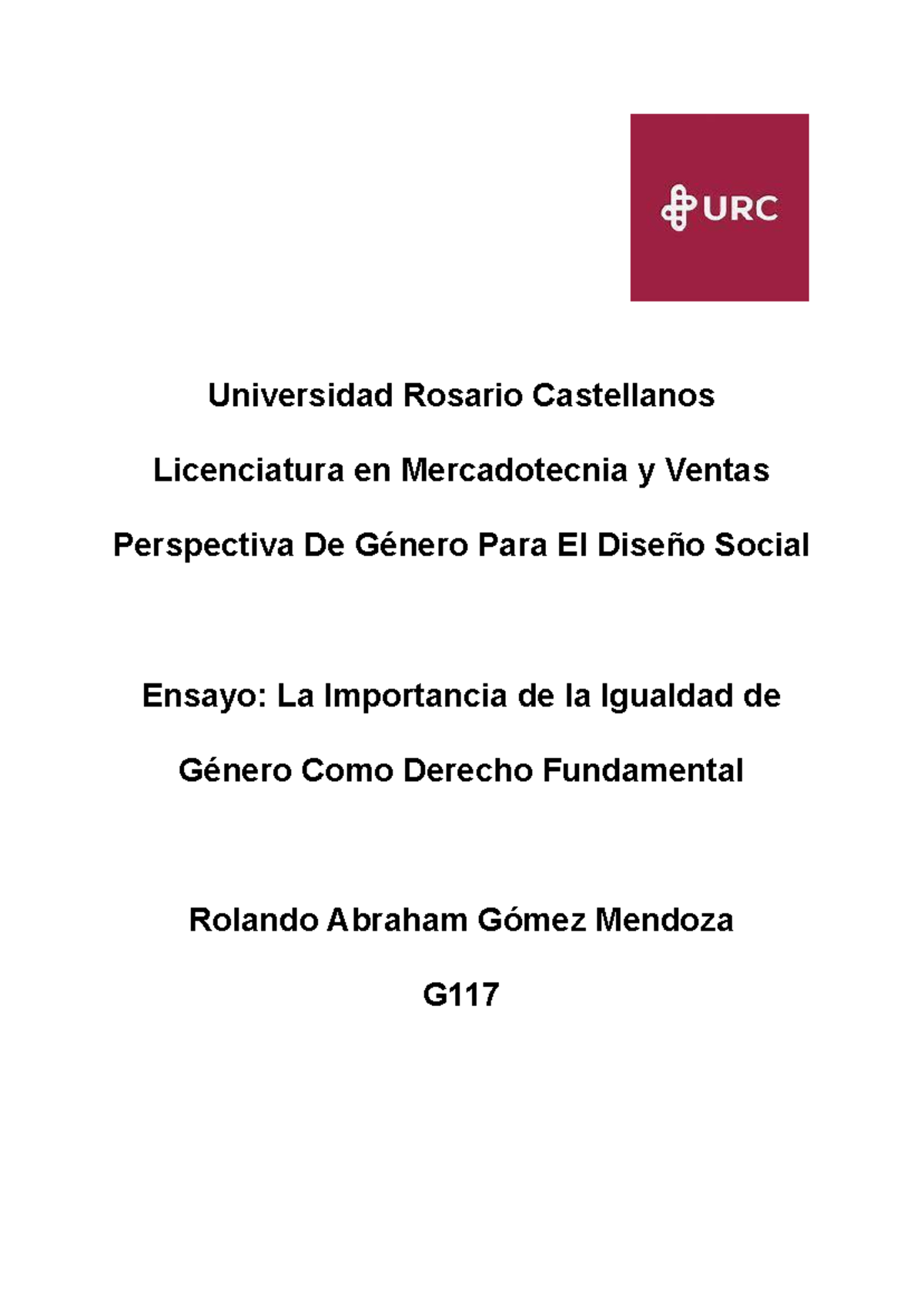 Ensayo: Igualdad de Género Como Derecho Fundamental - Lic. Mercadotecnia - Document Preview