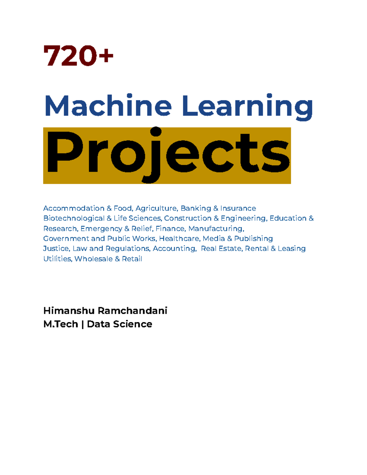 720 Machine Learning Projects - 720+ Machine Learning Projects ...