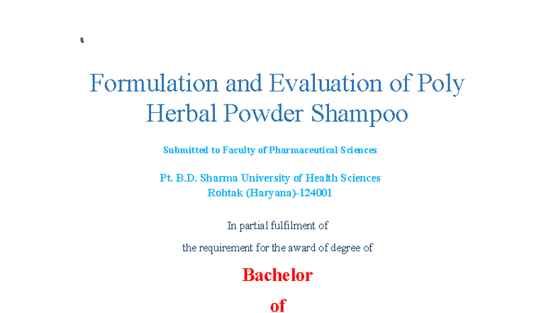 Formulation and Evaluation of Poly Herbal Powder Shampoo (B.Pharm ...