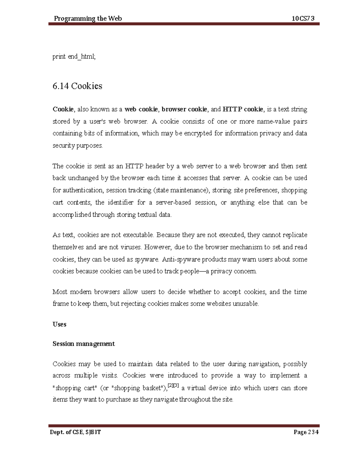 Cookies - print end_html; 6 Cookies Cookie, also known as a web cookie ...