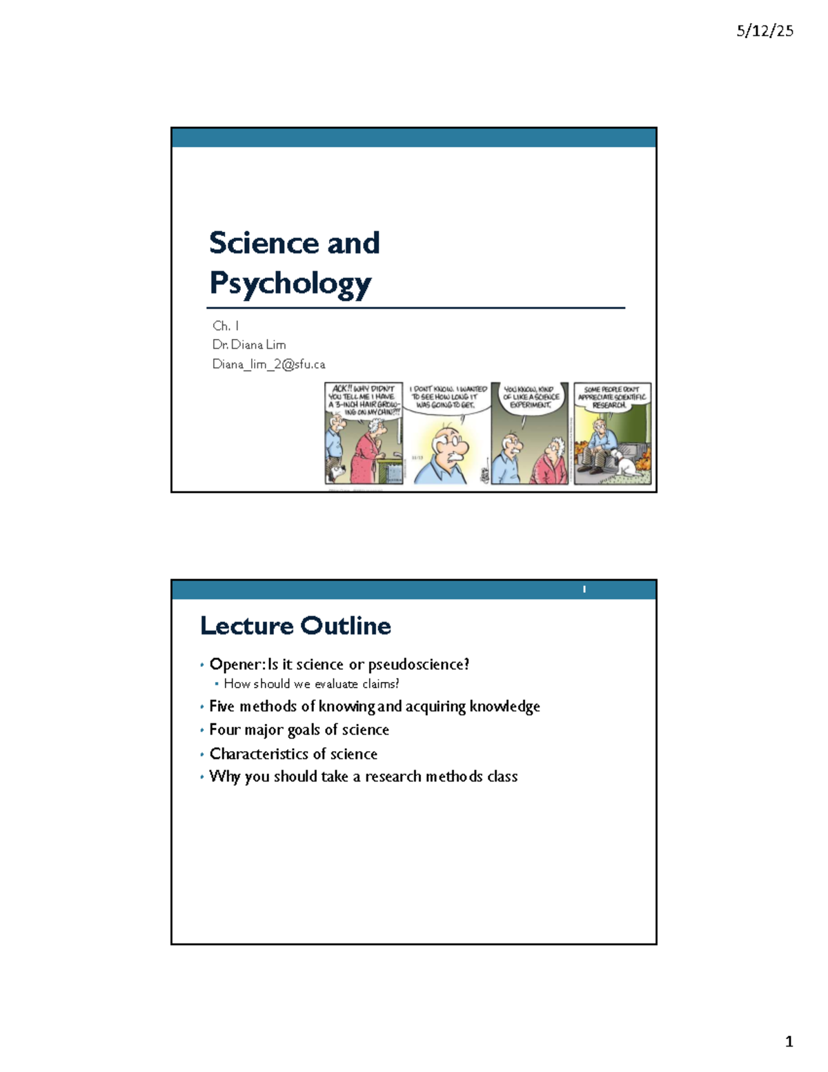 Science and Psychology PSY101: Evaluating Knowledge Claims in Research ...