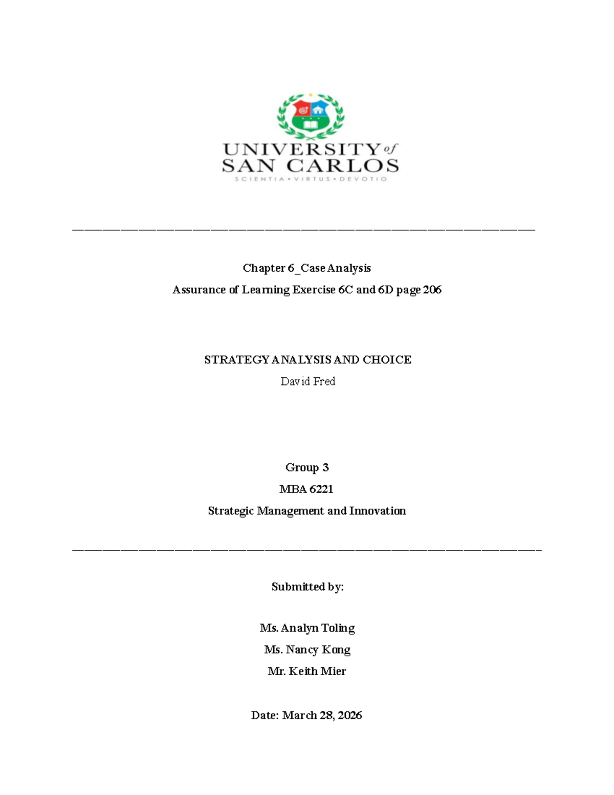 MBA 6221 Chapter 6 Case Analysis: BCG & QSPM Exercises by Group 3 - Studocu