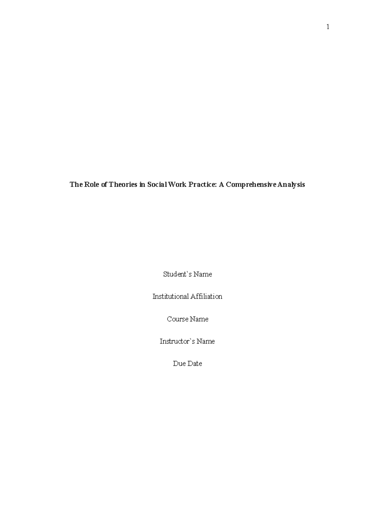 The Role of Theories in Social Work Practice Final.edited.edited 3 ...