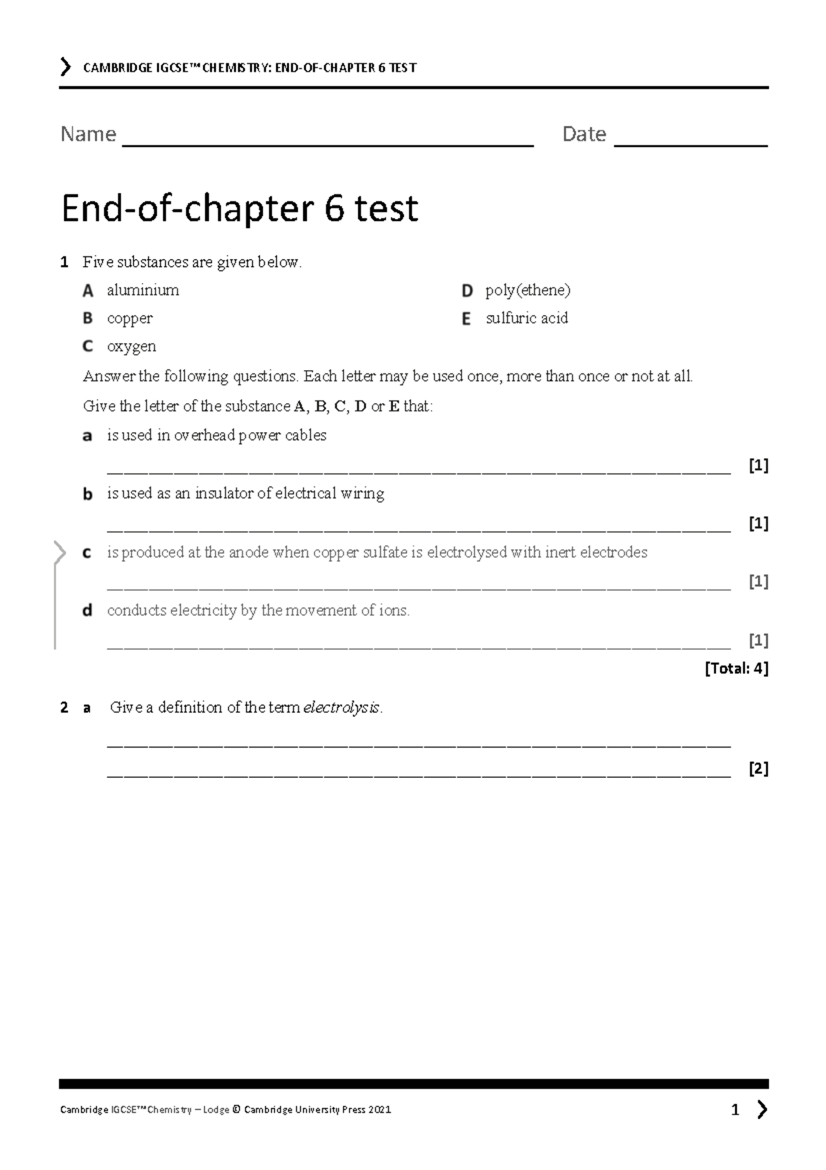 CAMBRIDGE CHEMISTRY: Chapter 6 Test on Electrolysis Concepts - Studocu