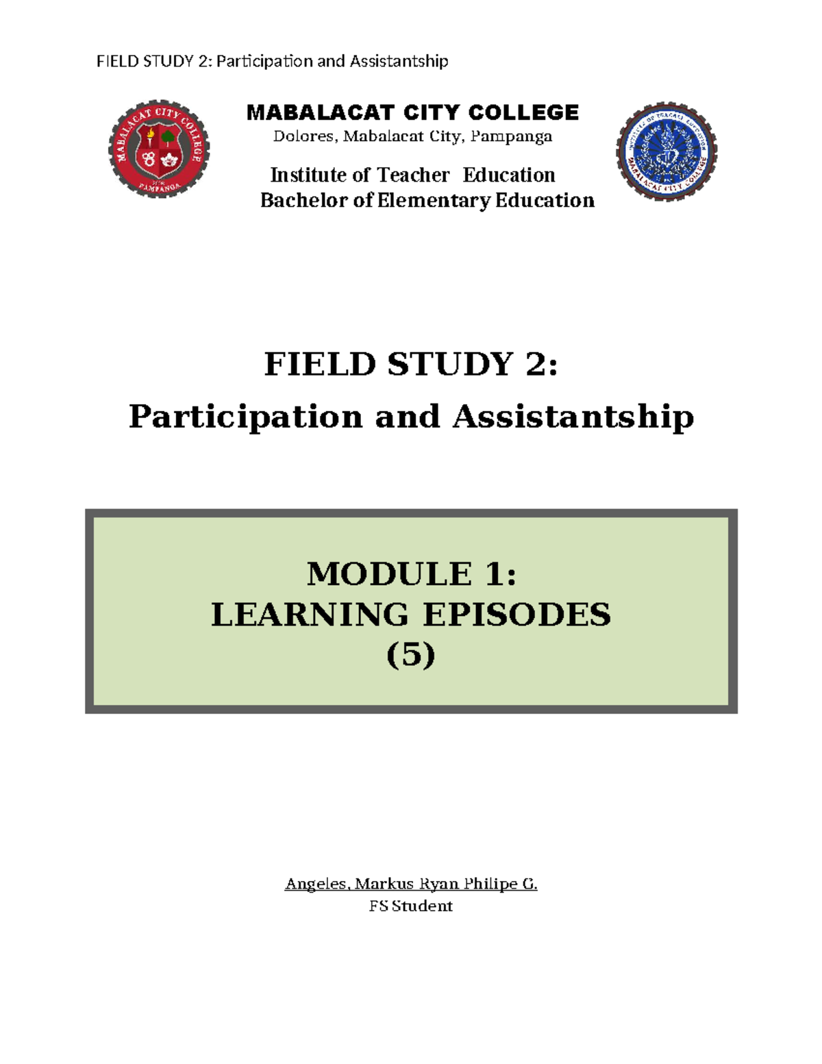 FIELD STUDY 2: Enhancing Learning Environments in Classrooms - Studocu