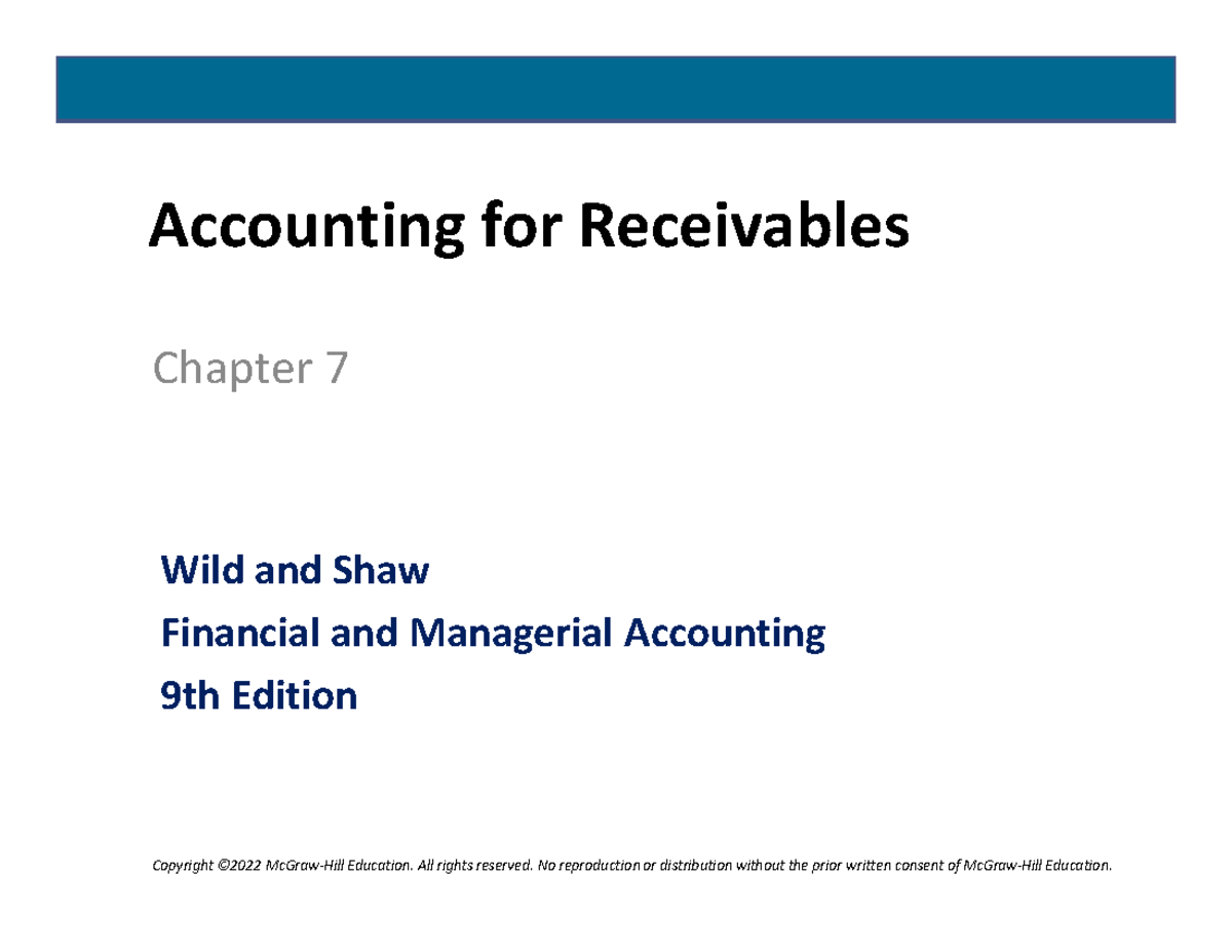 Chapter 7: Accounting for Receivables - Financial & Managerial Acc. 9th ...